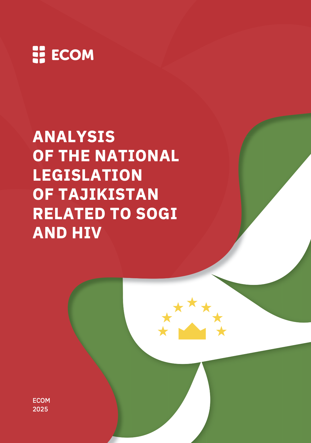 Analysis of the National Legislation of Tajikistan Related to SOGI and HIV